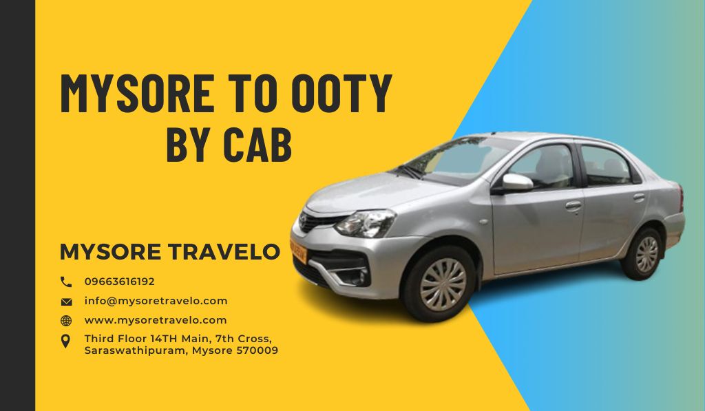 Mysore to Ooty by Cab