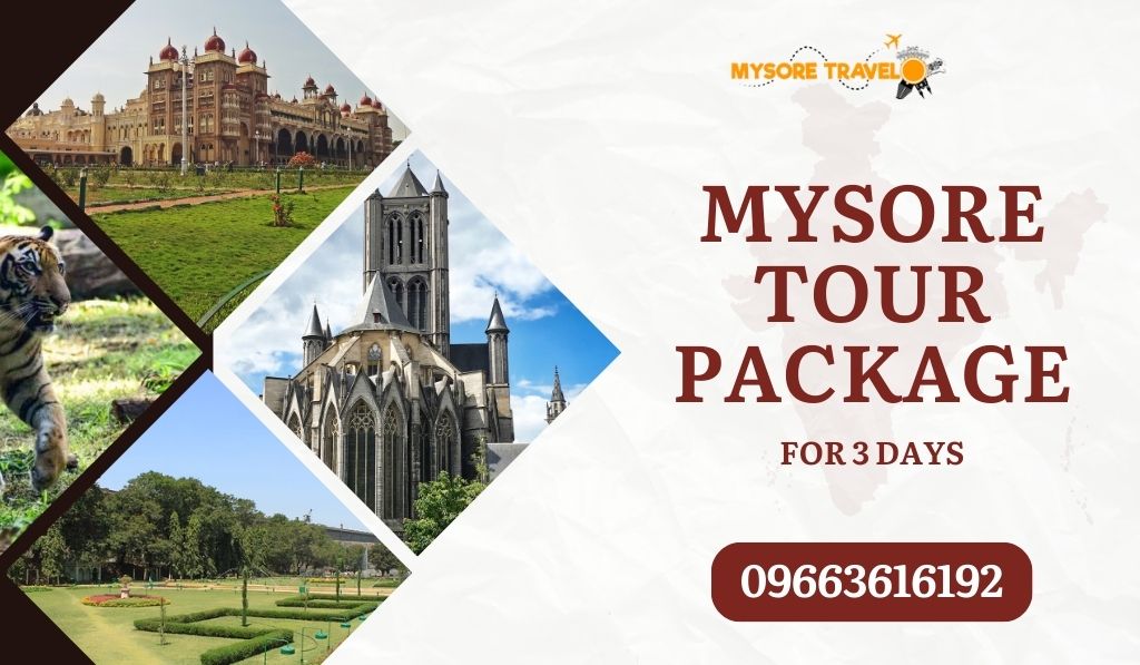 Mysore tour package for 3 days